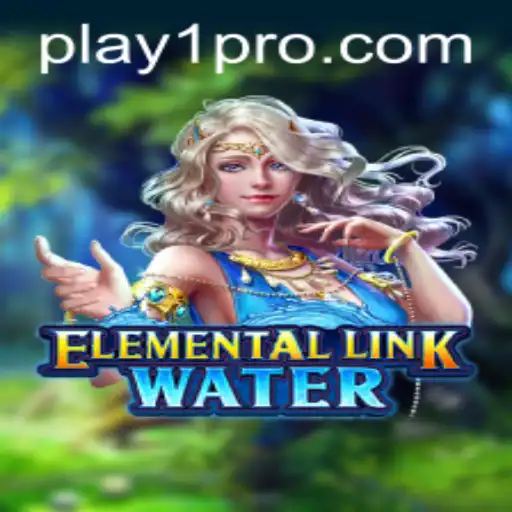 Discover the Magic of ElementalLinkWater: A New Gaming Phenomenon